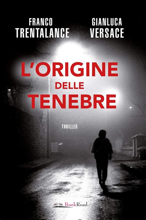 trentalance franco libro|Lorigine delle tenebre: Trentalance, Franco, Versace